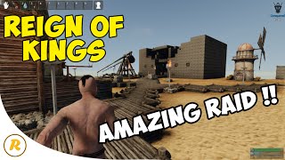 AMAZING RAID  Reign of Kings [upl. by Shwalb]