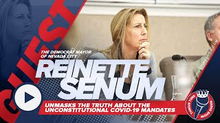 Democrat Mayor of Nevada City Reinette Senum  Truth About the Unconstitutional COVID19 Mandates [upl. by Ettenan]