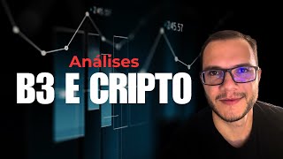 Analisando CRIPTOMOEDAS e B3  Day Trade [upl. by Hoseia]