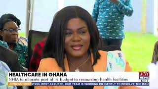 Healthcare in Ghana NHIA to allocate part of its budget to resourcing health facilities [upl. by Drarrej]