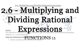 26  Multiplying and Dividing Rational Expressions [upl. by Williamson]