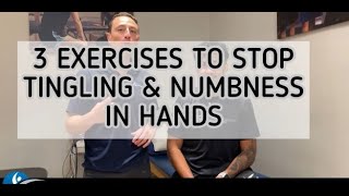 3 EXERCISES TO STOP TINGLING amp NUMBNESS IN HANDS [upl. by Carry]