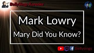 Mark Lowry  Mary Did You Know Karaoke [upl. by Yasnyl]