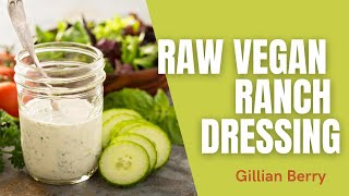 How to Make Raw Vegan Ranch Dressing Easy Quick amp Delicious [upl. by Aihsar592]