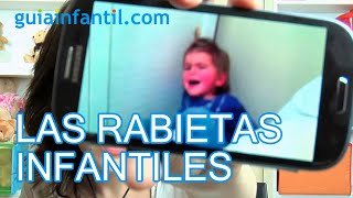 Qué hacer ante las rabietas y los berrinches infantiles [upl. by Ailis]