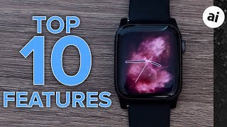 Top 10 Features of Apple Watch Series 4 [upl. by Ardnua618]