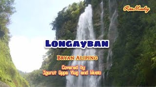 Longayban Igorot Oppa Vlog and Music [upl. by Eniloj]