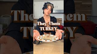 I made TheyThem Turkey lgbt lgbtq shorts [upl. by Milton234]