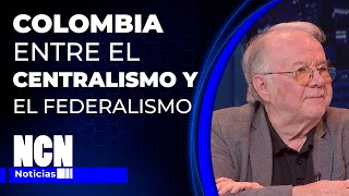 COLOMBIA entre el CENTRALISMO y el FEDERALISMO [upl. by Angeli]