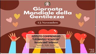 Giornata Mondiale della Gentilezza scuola dellINFANZIA IC SCIASCIA RACALMUTO  GROTTE COMITINI [upl. by Gnep604]