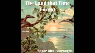 The Land that Time Forgot audiobook  part 12 [upl. by Aronoh]