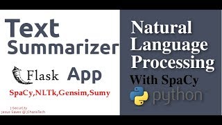 Building a Text Summarizer Flask App with SpaCyNLTKGensim amp Sumy [upl. by Simdars]