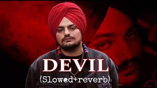 DEVIL Slowedreverb  Sidhu Moose Wala [upl. by Vey]