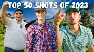 2023 Was The Best Year Of Youtube Golf Yet  Top 50 Shots Of The Year [upl. by Skantze128]