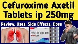 Cefuroxime axetil tablets ip 250 mg  Cefuroxime axetil 500 mg tablet uses in hindi  Side Effects [upl. by Ellehcan]