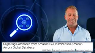 Migrating Databases from Amazon EC2 Instances to Amazon Aurora Global Database [upl. by Anuahsar]