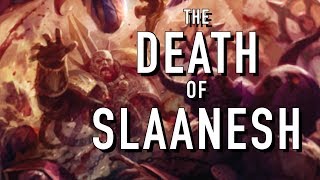 Is Slaanesh being Killed Off in Warhammer 40K [upl. by Adnyleb]