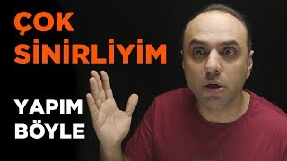 Çok Sinirliyim  Yapım Böyle [upl. by Ennaylime33]