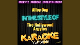 Alley Oop In the Style of the Hollywood Argyles Karaoke Version [upl. by Derej]