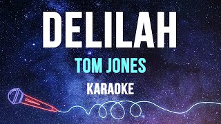 Tom Jones  Delilah Karaoke [upl. by Annail]