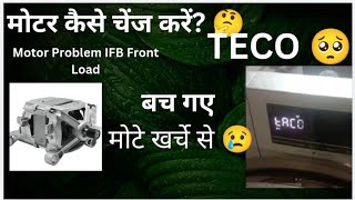 TECO Error Problem In IFB Front Load Washing Machine 😭 FT Er Praween Pathak [upl. by Yreffoeg]