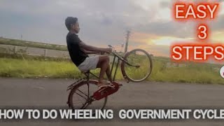 HOW TO DO GOVERNMENT CYCLE WHEELING  EASY STEPS TO WHEELING [upl. by Gonick]