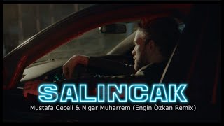 Mustafa Ceceli amp Nigar Muharrem  Salıncak Engin Özkan Remix Tiktok Remix [upl. by Ellenoj]