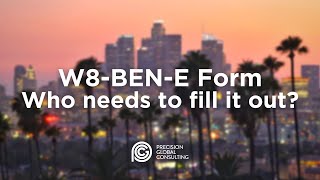 Who needs to fill out the W8 BEN E form [upl. by Aidyl261]