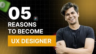 5 Reasons Why You Should Become UX Designer in 2025  UX UI AMAN [upl. by Carvey]