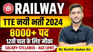 Railway TTE New Vacancy 2024  Railway TTE Syllabus Age Exam Pattern  Full Details  RAILWAY TTE [upl. by Goodson]