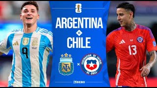 🔥🔥🔥Argentina 🇦🇷 Vs Chile 🇨🇱 l Eliminatorias Sudamericana Commebol 2026 l Fecha 7🔥🔥🔥 [upl. by Malinda]