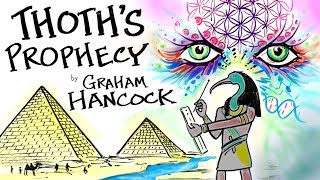 THOTHs PROPHECY read from the Hermetic Texts by Graham Hancock [upl. by Nnateragram]