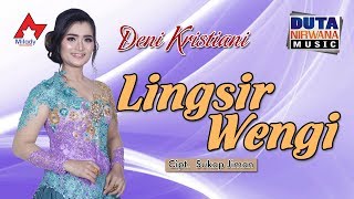 Deni Kristiani  Lingsir Wengi  Dangdut OFFICIAL [upl. by Pauline405]