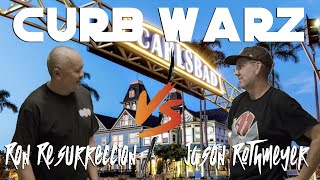 CURB WARZ Ron Resurreccion VS Jason Rothmeyer [upl. by Eyatnod627]