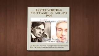 Rudolf Steiner Vorträge Vor dem Tore der Theosophie 114 [upl. by Proffitt]