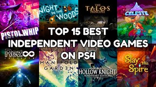 Top 15 Best Indie Games On PS4  2023 [upl. by Munmro]