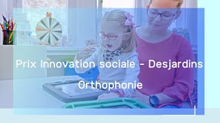 Prix Innovation sociale  Desjardins 2024  Orthophonie [upl. by Retsam]