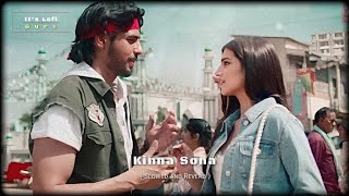 Kinna Sona  Slowed and Reverb   Jubin Nautiyal 🥀  Lofi Edit [upl. by Nelac]