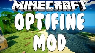 Minecraft 18  OPTIFINE MOD [upl. by Aicenav]