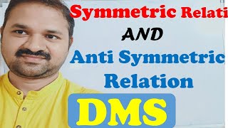 Symmetric Relation  Anti Symmetric Relation  Types of Relations  DMS  MFCS  GATE [upl. by Cogen]