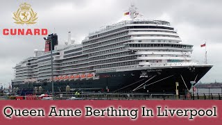 Cunards Queen Anne Berthing at Liverpool Cruise Terminal [upl. by Eelta]