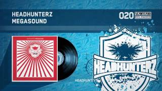 Headhunterz  Megasound HQ [upl. by Dewees]