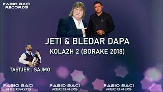 Jeti amp Bledar Dapa amp Sajmo  Kolazh 2  me Tallava LIVE Borake 2018 [upl. by Hugh]