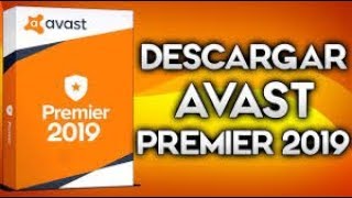 Avast Premier 2019 con activacion hasta 2038 sin cortes ni edicion [upl. by Hayyim]