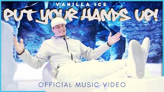 Vanilla Ice quotPut Your Hands Upquot  Official Music Video [upl. by Ahseka]