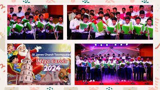 St James Church mega Carols 2024 in english song by Tooveypuram St James Church choir [upl. by Ardeed103]