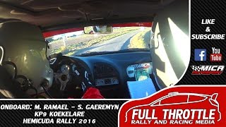 Onboard  M Ramael  S Gaeremyn  KP9 Koekelare  Hemicuda Rally 2016 [upl. by Amabelle128]