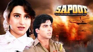 Superhit Action Movie Of Akshay amp Sunil  Sapoot सपूत Hindi Full Movie  Karishma Kapoor [upl. by Ahsiugal]