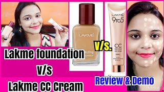 ♥Lakme Foundation Vs Lakme CC Cream♥  Comparison Between Lakme Foundation and Lakme CC Cream [upl. by Duer216]