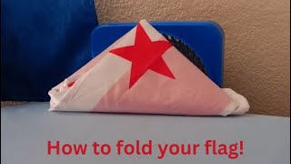 How to fold your Californian Flag 3x5 [upl. by Peddada267]